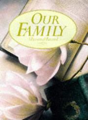 Cover of: Our Family: A Personal Record