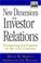 Cover of: New dimensions in investor relations