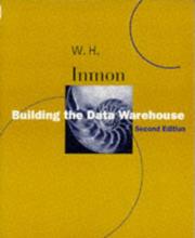 Cover of: Building the data warehouse by William H. Inmon