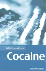 Cover of: Cocaine:Its History & Lore