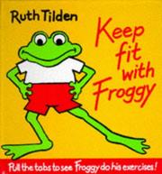 Cover of: Keep Fit with Froggy