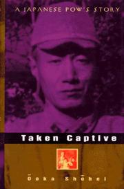 Cover of: Taken captive by Ōoka, Shōhei, Shōhei Ōoka