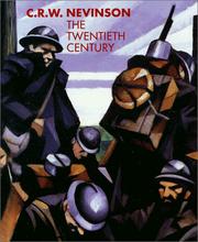 Cover of: C.R.W. Nevinson: The Twentieth Century