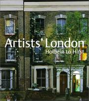 Cover of: Artists' London: Holbein to Hirst