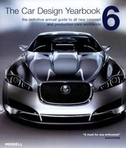 Cover of: The Car Design Yearbook 6: The Definitive Annual Guide to All New Concept and Production Cars Worldwide (Car Design Yearbook)