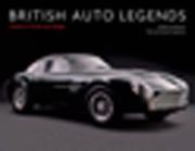 Cover of: British Auto Legends: Classics of Style and Design
