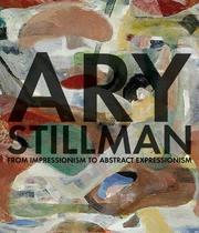 Cover of: Ary Stillman by James Wechsler, Donald Kuspit