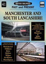 Cover of: Manchester and South Lancashire (British Railways Past and Present)
