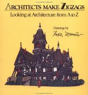 Cover of: Architects Make Zigzags: Looking at Architecture from A to Z