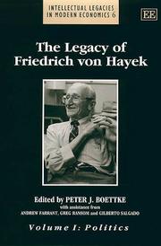 Cover of: The Legacy of Friedrich von Hayek (Intellectual Legacies in Modern Economics series) by Peter J. Boettke