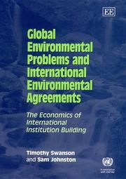 Cover of: Global Environmental Problems and International Environmental Agreements: The Economics of International Institution Building