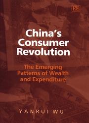Cover of: China's Consumer Revolution: The Emerging Patterns of Wealth and Expenditure