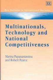 Cover of: Multinationals, Technology and National Competitiveness (New Horizons in International Business series)