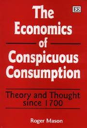 Cover of: The Economics of Conspicuous Consumption: Theory and Thought Since 1700