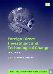 Cover of: Foreign Direct Investment and Technological Change (The Globalization of the World Economy Series)