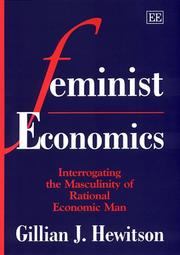 Cover of: Feminist Economics: Interrogating the Masculinity of Rational Economic Man