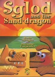 Cover of: Sglod and the Sand Dragon (Pont Hoppers) by Ruth Morgan