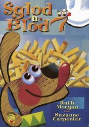 Cover of: Sglod a Blod by Ruth Morgan, Suzanne Carpenter