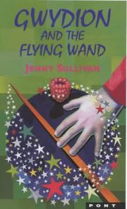 Cover of: Gwydion and the Flying Wand