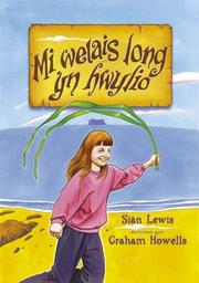 Cover of: Mi Welais Long Yn Hwylio (Llyffantod) by Siân Lewis, Graham Howells