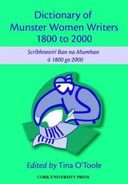 Cover of: Dictionary of Munster Women Writers, 1800-2000 by Tina O'Toole