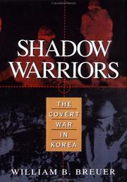 Cover of: Shadow warriors: the covert war in Korea