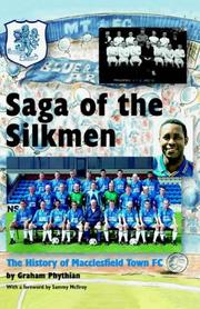 Cover of: Saga of the Silkmen by Graham Phythian