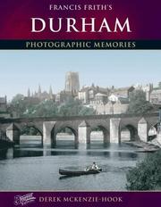 Cover of: Francis Frith's Durham (Photographic Memories) by Derek Mackenzie-Hook, Francis Frith
