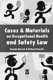 Cover of: Cases & Materials On Occupational Health And Safety Law