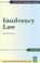 Cover of: Insolvency Law (Practice Notes Series)