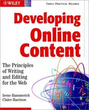Cover of: Developing Online Content: The Principles of Writing and Editing for the Web