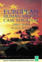 Cover of: European Human Rights Case Locator 1960-2000 by Barbara Mensah, Barbara Mensah, Barbara Mensah