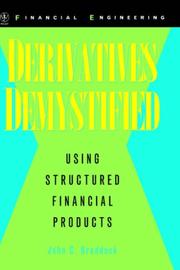 Derivatives demystified by John C. Braddock