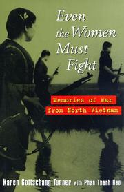 Cover of: Even the women must fight by Karen Turner-Gottschang