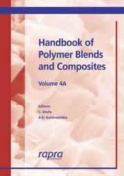 Handbook of polymer blends and composites by Cornelia Vasile, A.K. Kulshreshtha