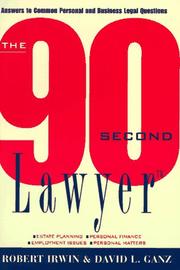 Cover of: The 90 second lawyer by Robert Irwin