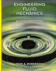 Cover of: Engineering fluid mechanics | John A. Roberson