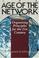 Cover of: The age of the network