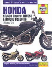 Cover of: Honda NTV600 Revere, NTV650 and NT650 Deauville Service and Repair Manual