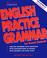 Cover of: English Practice Grammar