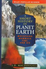 Cover of: A short history of planet earth by J. D. Macdougall