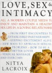 Cover of: Love, Sex & Intimacy by Nitya Lacroix