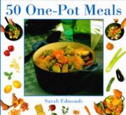 Cover of: 50 One-pot Meals