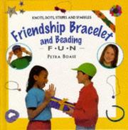 Cover of: Friendship Bracelet and Beading Fun (Creative Fun)