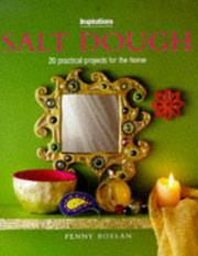 Cover of: Salt Dough: 20 Practical Projects for the Home (Inspirations Series)