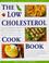 Cover of: Low Cholesterol Cookbook