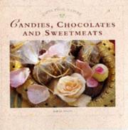 Candies, Chocolates and Sweetmeats by Sarah Ainley