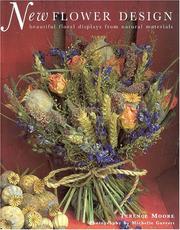 Cover of: New Flower Design: Beautiful Floral Displays from Natural Materials