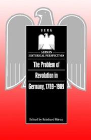 The Problem of Revolution in Germany, 1789-1989 (German Historical Perspectives) by Reinhard Rurup