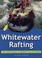 Cover of: White Water Rafting